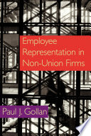 Employee representation in non-union firms Paul J. Gollan.