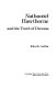 Nathaniel Hawthorne and the truth of dreams / (by) Rita K. Gollin.