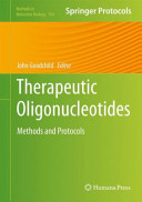 Therapeutic Oligonucleotides Methods and Protocols / edited by John Goodchild.