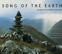 Song of the earth / Mel Gooding and William Furlong.