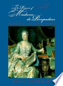 The portraits of Madame de Pompadour : celebrating the femme savante.