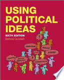 Using political ideas / Barbara Goodwin.