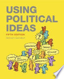 Using political ideas / Barbara Goodwin.