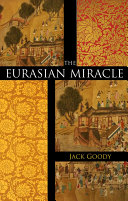 The Eurasian miracle Jack Goody.