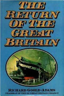 The return of the 'Great Britain' / (by) Richard Goold-Adams.