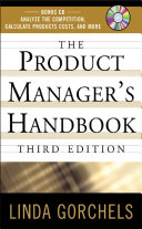 The product manager's handbook / Linda Gorchels.