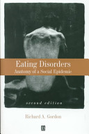 Eating disorders : anatomy of a social epidemic / Richard A. Gordon.