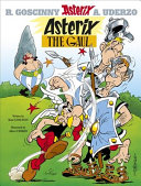 Asterix the Gaul / written by René Goscinny ; and illustrated by Albert Uderzo ; translated by Anthea Bell and Derek Hockridge.