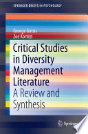 Critical studies in diversity management literature a review and synthesis / George Gotsis, Zoe Kortezi.