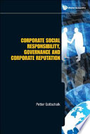 Corporate social responsibility, governance and corporate reputation / Petter Gottschalk.