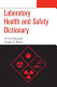 Laboratory health and safety dictionary / W. Carl Gottschall and Douglas B. Walters.