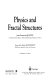 Physics and fractal structures / Jean-François Gouyet ; foreword by Benoît Mandelbrot.