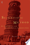 Scientific method : an historical and philosophical introduction / Barry Gower.