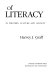 The legacies of literacy : continuities and contradictions in western culture and society / Harvey J. Graff.