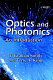 Optics and photonics : an introduction / F. Graham Smith and Terry A. King.