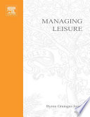 Managing leisure / Byron Grainger-Jones.