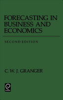 Forecasting in business and economics / C.W.J. Granger.