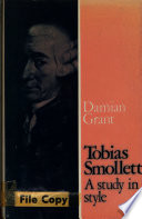 Tobias Smollett : a study in style / (by) Damian Grant.