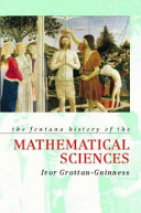The Fontana history of the mathematical sciences : the rainbow of mathematics / Ivor Grattan-Guinness.