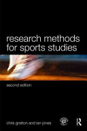 Research methods for sports studies / Chris Gratton and Ian Jones.
