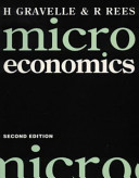 Microeconomics / Hugh Gravelle and Ray Rees.