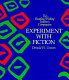 Experiment with fiction / Donald H. Graves.