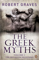 The Greek myths / by R. Graves