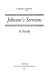 Johnson's sermons : a study / (by) James Gray.