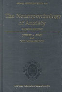 The neuropsychology of anxiety : an enquiry into the function of the septo-hippocampal system.