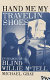 Hand me my travelin' shoes : in search of Blind Willie McTell / Michael Gray.