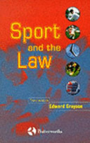 Sport and the law / Edward Grayson ; foreword by Jimmy Hill.