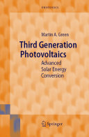 Third generation photovoltaics : advanced solar energy conversion / M. A. Green.