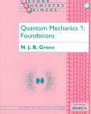Quantum mechanics / N.J.B. Green