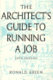 The architect's guide to running a job / Ronald Green.