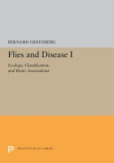 Flies and disease. Bernard Greenberg.