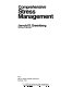 Comprehensive stress management / Jerrold S. Greenberg.