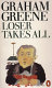 Loser takes all / Graham Greene.