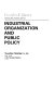 Industrial organization and public policy.