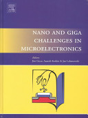 Nano and giga challenges in microelectronics / Jim Greer, Anatoli Korkin and Jan Labanowski.