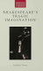 Shakespeare's tragic imagination / Nicholas Grene.