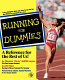 Running for dummies / Florence Griffith Joyner and John Hanc ; foreword by Jackie Joyner-Kersee.