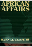 An atlas of African affairs / Ieuan Ll. Griffiths.