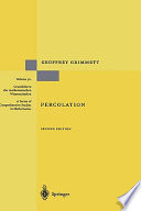Percolation / Geoffrey Grimmett.