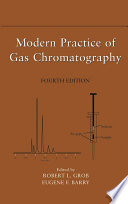 Modern practice of gas chromatography Robert L. Grob.