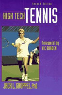 High tech tennis / Jack L. Groppel.