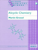 Alicyclic chemistry / Martin Grossel.