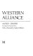 The Western alliance : European-American relations since 1945 / Alfred Grosser ; translated by Michael Shaw ; with a foreword by Stanley Hoffmann.
