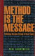 Method is the message : rethinking McLuhan through critical theory / Paul Grosswiler.