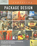 Exploring package design / Chuck Groth.