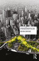 Resilience / Kevin Grove.